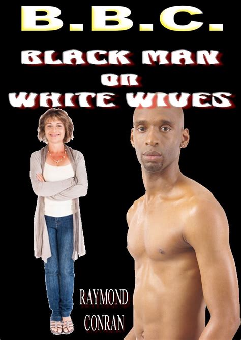 white wife black cock|white